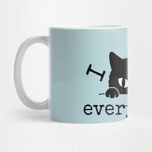 I See Everything Sneaky Little Black Cat Funny Mug